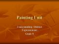 Painting Unit PowerPoint PPT Presentation