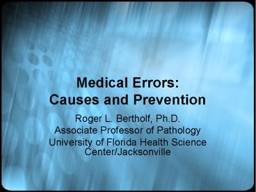 Medical Errors: Causes and Prevention