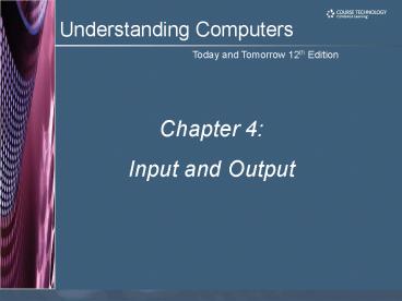 Understanding Computers, Chapter 4