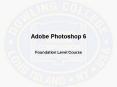 Adobe Photoshop 6 PowerPoint PPT Presentation