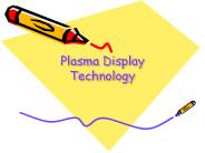 Plasma Display Technology