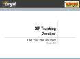 SIP Trunking Seminar PowerPoint PPT Presentation