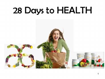 28 Days to HEALTH