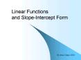Linear Functions and Slope-Intercept Form PowerPoint PPT Presentation
