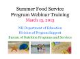 Summer Food Service Program Webinar Training March 13, 2013 PowerPoint PPT Presentation