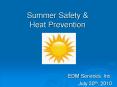 Safety Meeting  Summer Safety PowerPoint PPT Presentation