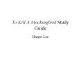 To Kill A Mockingbird Study Guide PowerPoint PPT Presentation