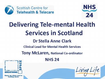 Delivering Tele-mental Health Services in Scotland