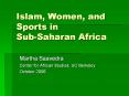Islam, Women, and Sports in Sub-Saharan Africa PowerPoint PPT Presentation