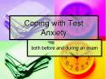 Coping with Test Anxiety PowerPoint PPT Presentation