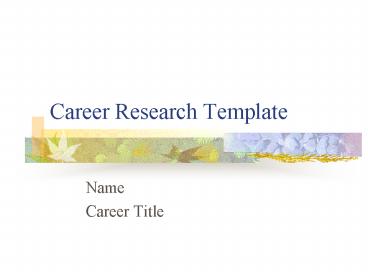 Career Research Template