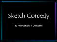 Sketch Comedy PowerPoint PPT Presentation