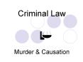 Criminal Law   Murder PowerPoint PPT Presentation