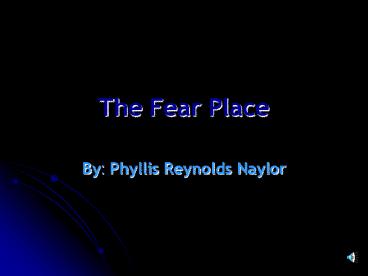 The Fear Place