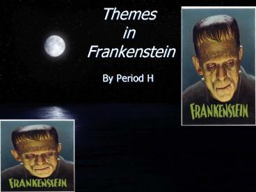 Themes in Frankenstein