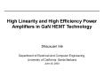 High Linearity and High Efficiency Power Amplifiers in GaN HEMT Technology PowerPoint PPT Presentation