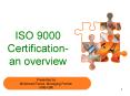 ISO 9000 Certification- an overview PowerPoint PPT Presentation