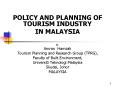 POLICY AND PLANNING OF TOURISM INDUSTRY PowerPoint PPT Presentation
