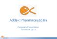 Addex Pharmaceuticals  Corporate Presentation November 2010 PowerPoint PPT Presentation