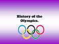 History of the Olympics. PowerPoint PPT Presentation