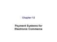 Payment Systems for Electronic Commerce PowerPoint PPT Presentation