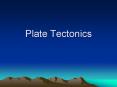 Plate Tectonics PowerPoint PPT Presentation