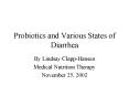 Probiotics and Various States of Diarrhea PowerPoint PPT Presentation