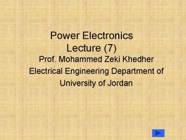 Power Electronics Lecture (7)