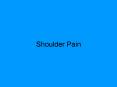 Shoulder Pain PowerPoint PPT Presentation