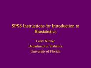 SPSS Instructions for Introduction to Biostatistics