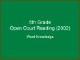 5th Grade Open Court Reading (2002) PowerPoint PPT Presentation