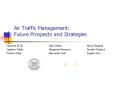 Air Traffic Management: Future Prospects and Strategies PowerPoint PPT Presentation