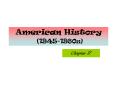 American History (1945-1980s) PowerPoint PPT Presentation