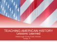 TEACHING AMERICAN HISTORY PowerPoint PPT Presentation