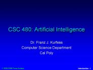CSC 480: Artificial Intelligence