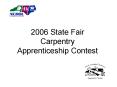 2006 State Fair Carpentry Apprenticeship Contest PowerPoint PPT Presentation