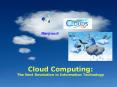 Cloud Computing: The Next Revolution in Information Technology PowerPoint PPT Presentation