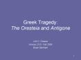 Greek Tragedy: The Oresteia and Antigone PowerPoint PPT Presentation