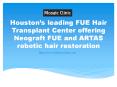 Mosaic Clinic: Houston's leading FUE Hair Transplant Center offering Neograft FUE and ARTAS robotic hair restoration ! PowerPoint PPT Presentation
