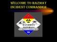 WELCOME TO HAZMAT INCIDENT COMMANDER PowerPoint PPT Presentation