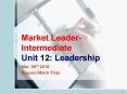 Market Leader- Intermediate Unit 12: Leadership PowerPoint PPT Presentation