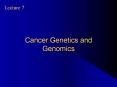 Cancer Genetics and Genomics PowerPoint PPT Presentation