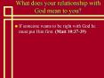 What does your relationship with God mean to you? PowerPoint PPT Presentation