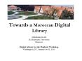 Towards a Moroccan Digital Library PowerPoint PPT Presentation
