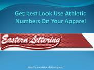 Get best Look Use Athletic Numbers On Your Apparel
