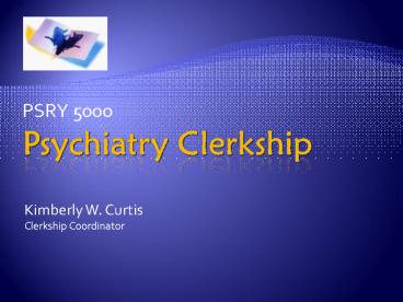 Psychiatry Clerkship