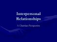 Interpersonal Relationships PowerPoint PPT Presentation
