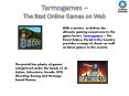 Play Free Online Games @Tarmogames PowerPoint PPT Presentation