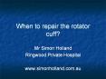 When to repair the rotator cuff? PowerPoint PPT Presentation