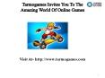 Tarmogames PowerPoint PPT Presentation